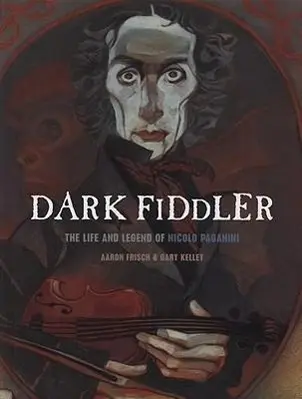 Cover: 9781568462004 | Dark Fiddler | Aaron Frisch | Buch | Gebunden | Englisch | 2008