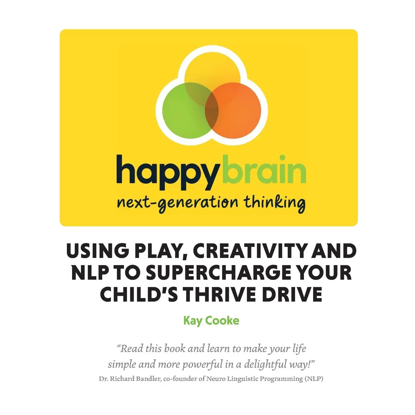 Cover: 9781739972004 | Happy Brain next-generation thinking | Kay Cooke | Taschenbuch | 2021