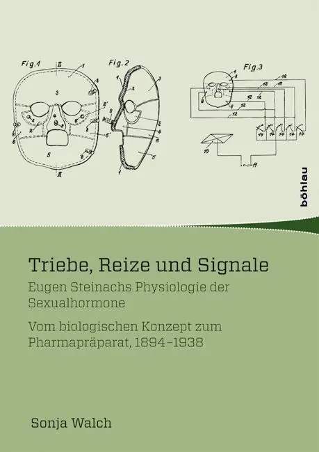 Cover: 9783205202004 | Triebe, Reize und Signale | Sonja Walch | Taschenbuch | 274 S. | 2016