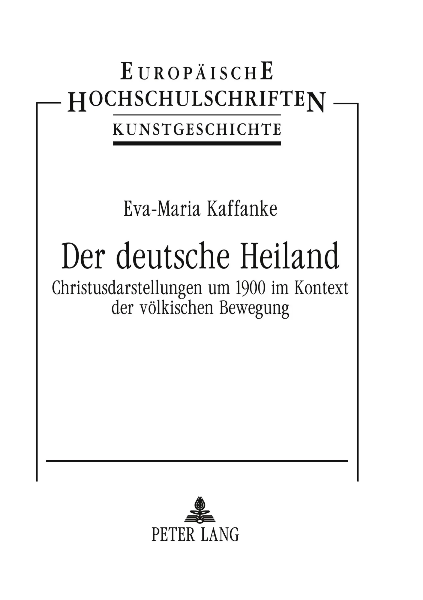 Cover: 9783631382004 | Der deutsche Heiland | Eva-Maria Kaffanke | Taschenbuch | Deutsch