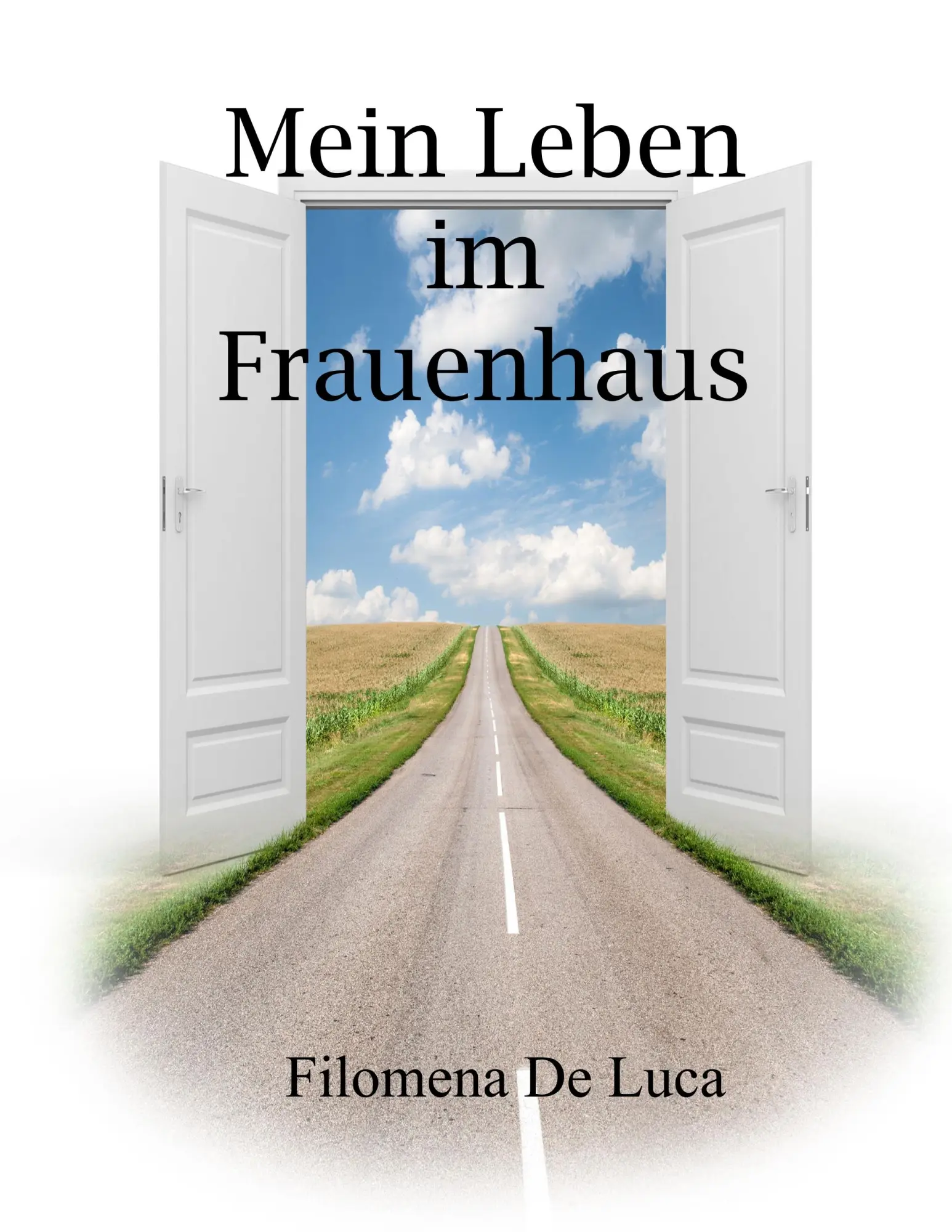 Cover: 9783732292004 | Mein Leben im Frauenhaus | Filomena De Luca | Taschenbuch | 24 S.