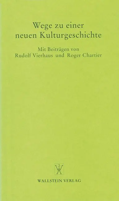 Cover: 9783892442004 | Wege zu einer neuen Kulturgeschichte | Rudolf Vierhaus (u. a.) | Buch