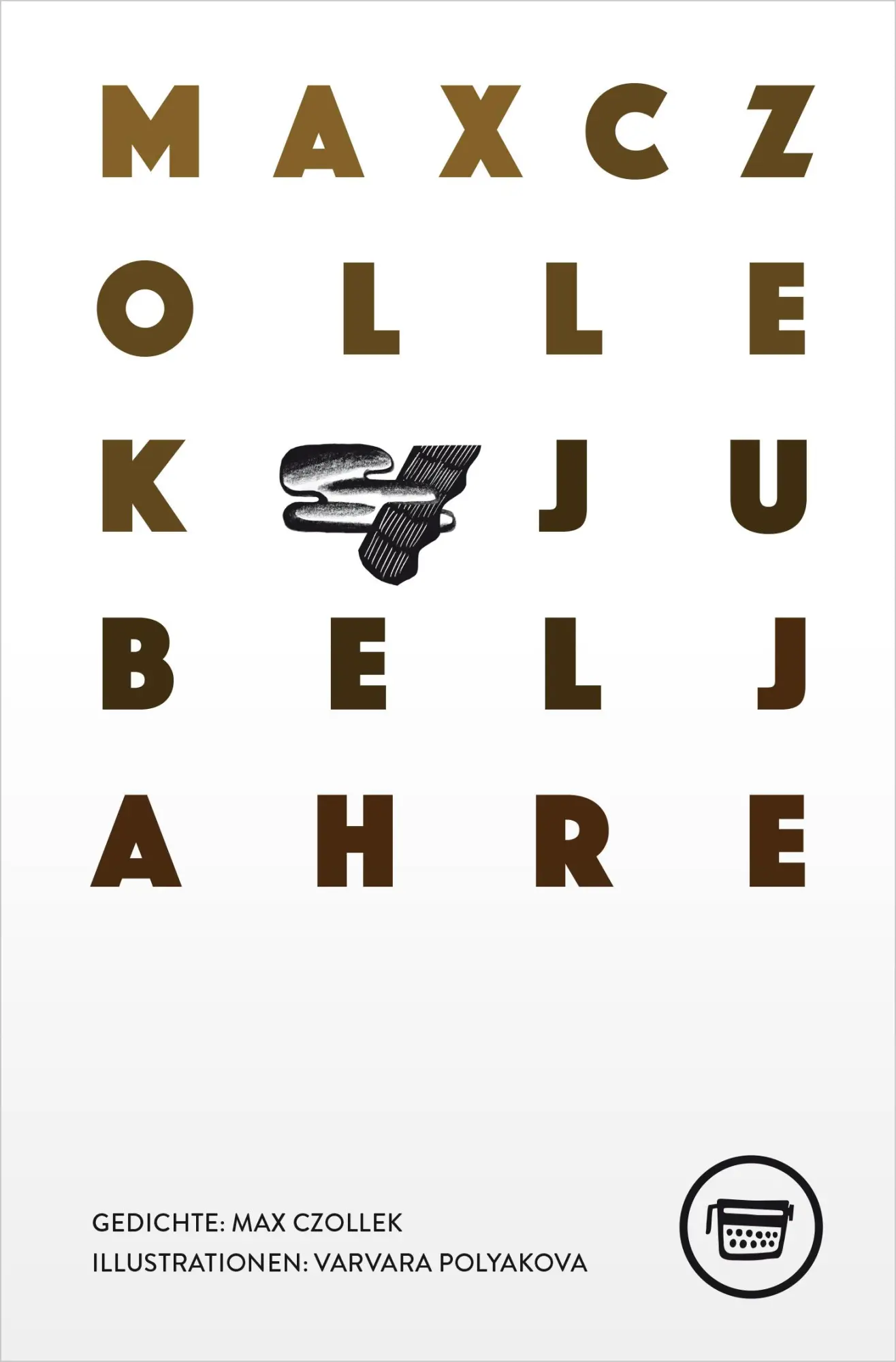 Cover: 9783945832004 | Jubeljahre | Max Czollek | Taschenbuch | Edition Belletristik | 80 S.