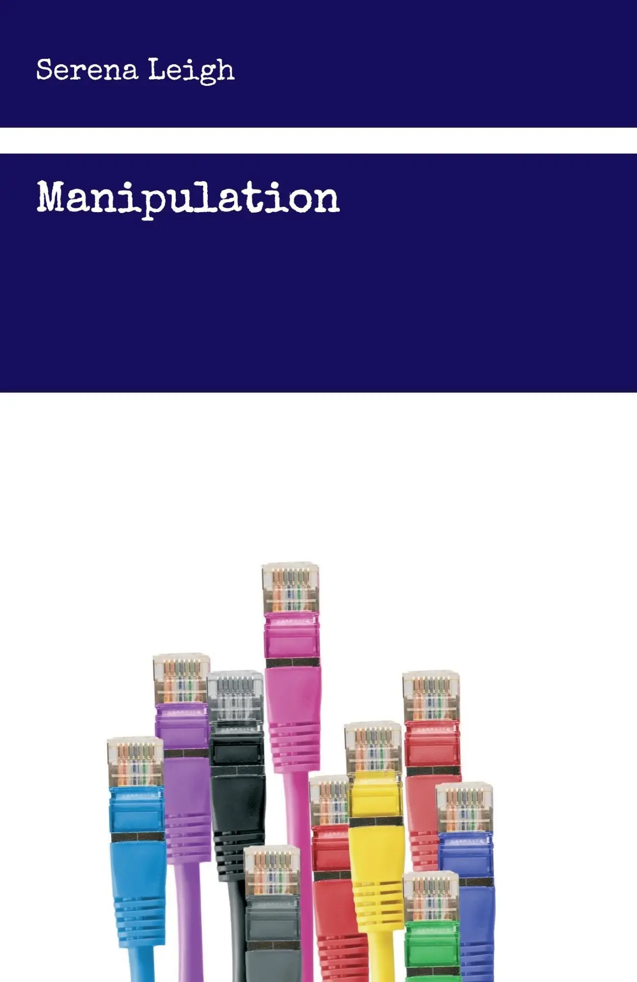 Cover: 9783960512004 | Manipulation | Serena Leigh | Taschenbuch | 96 S. | Deutsch | 2016