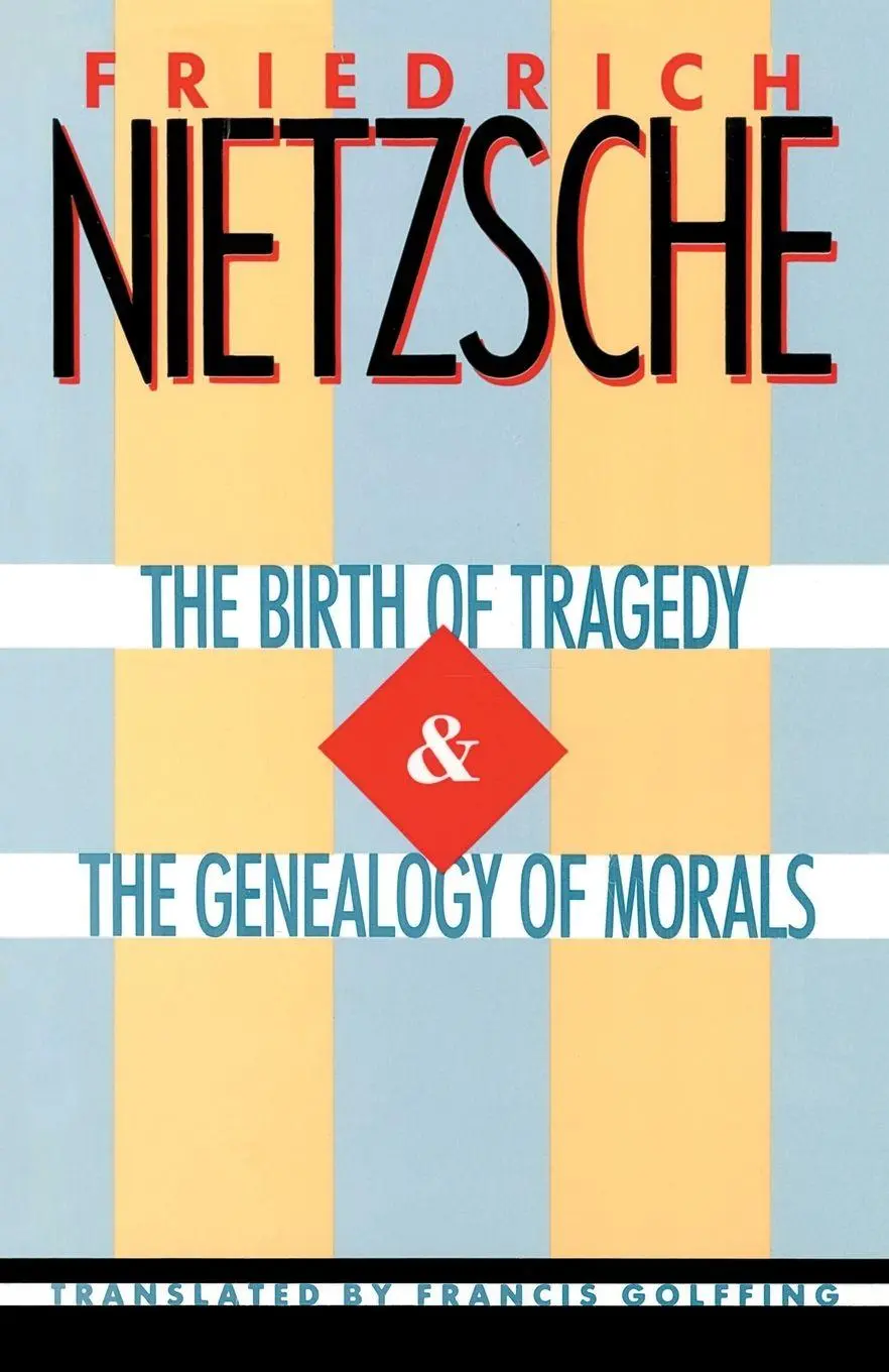 Cover: 9780385092104 | The Birth of Tragedy &amp; The Genealogy of Morals | Friedrich Nietzsche