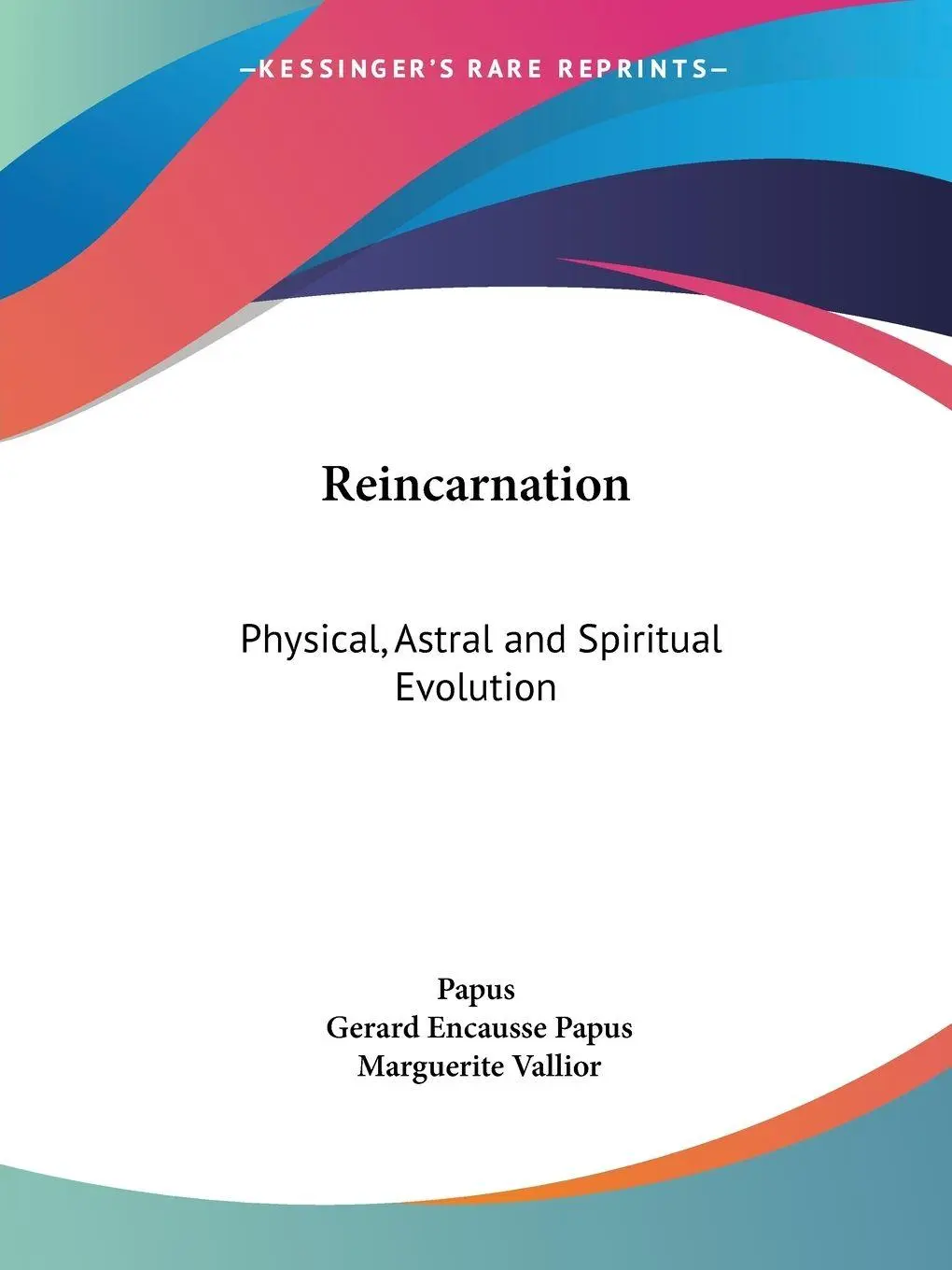 Cover: 9780922802104 | Reincarnation | Physical, Astral and Spiritual Evolution | Taschenbuch