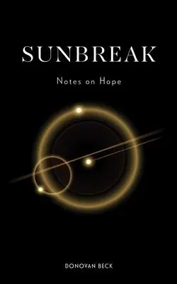 Cover: 9781524892104 | Sunbreak | Notes on Hope | Donovan Beck | Taschenbuch | Englisch