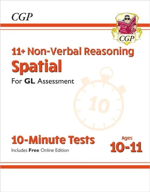 Cover: 9781789082104 | 11+ GL 10-Minute Tests: Non-Verbal Reasoning Spatial - Ages 10-11...