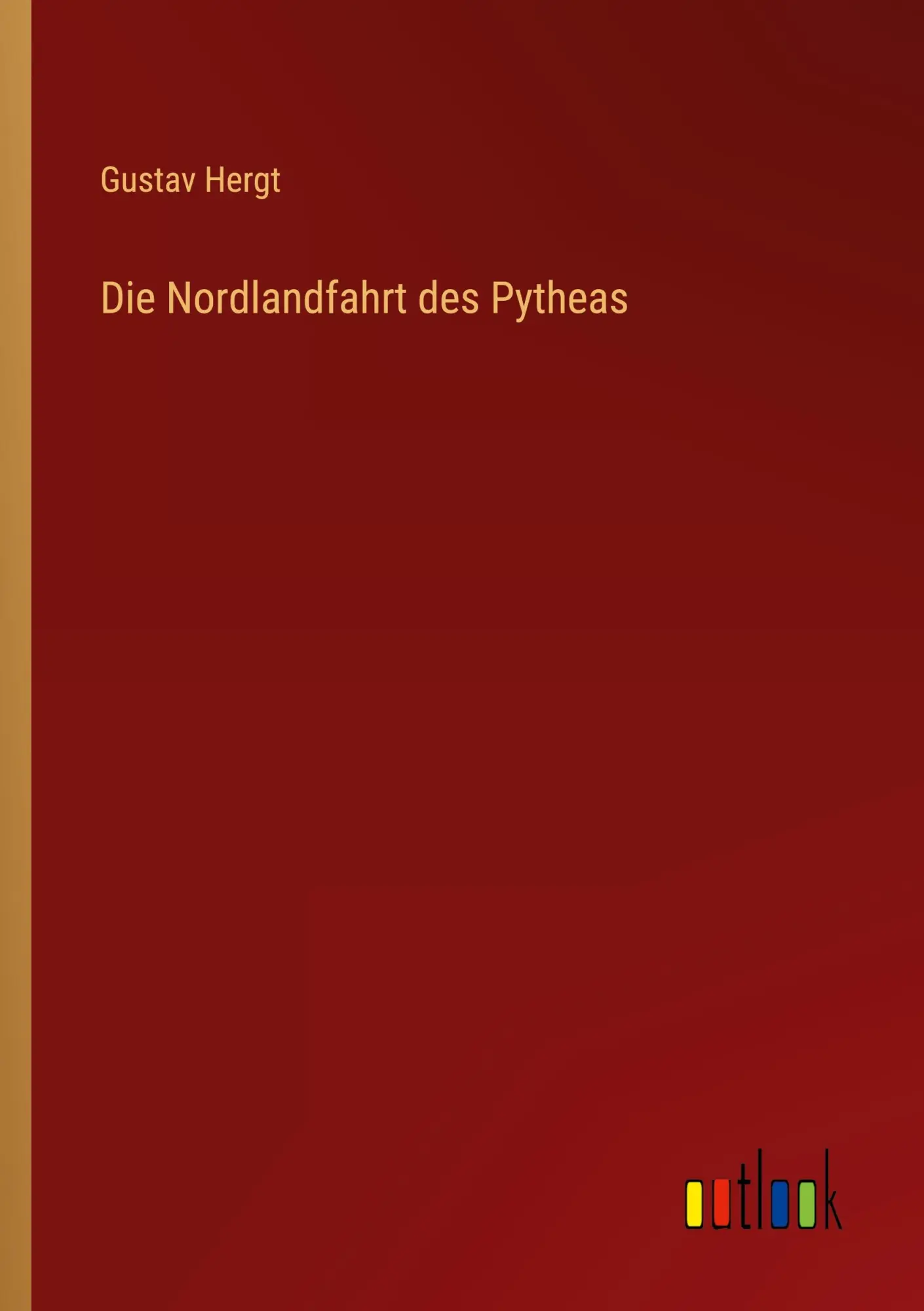 Cover: 9783368412104 | Die Nordlandfahrt des Pytheas | Gustav Hergt | Taschenbuch | Paperback