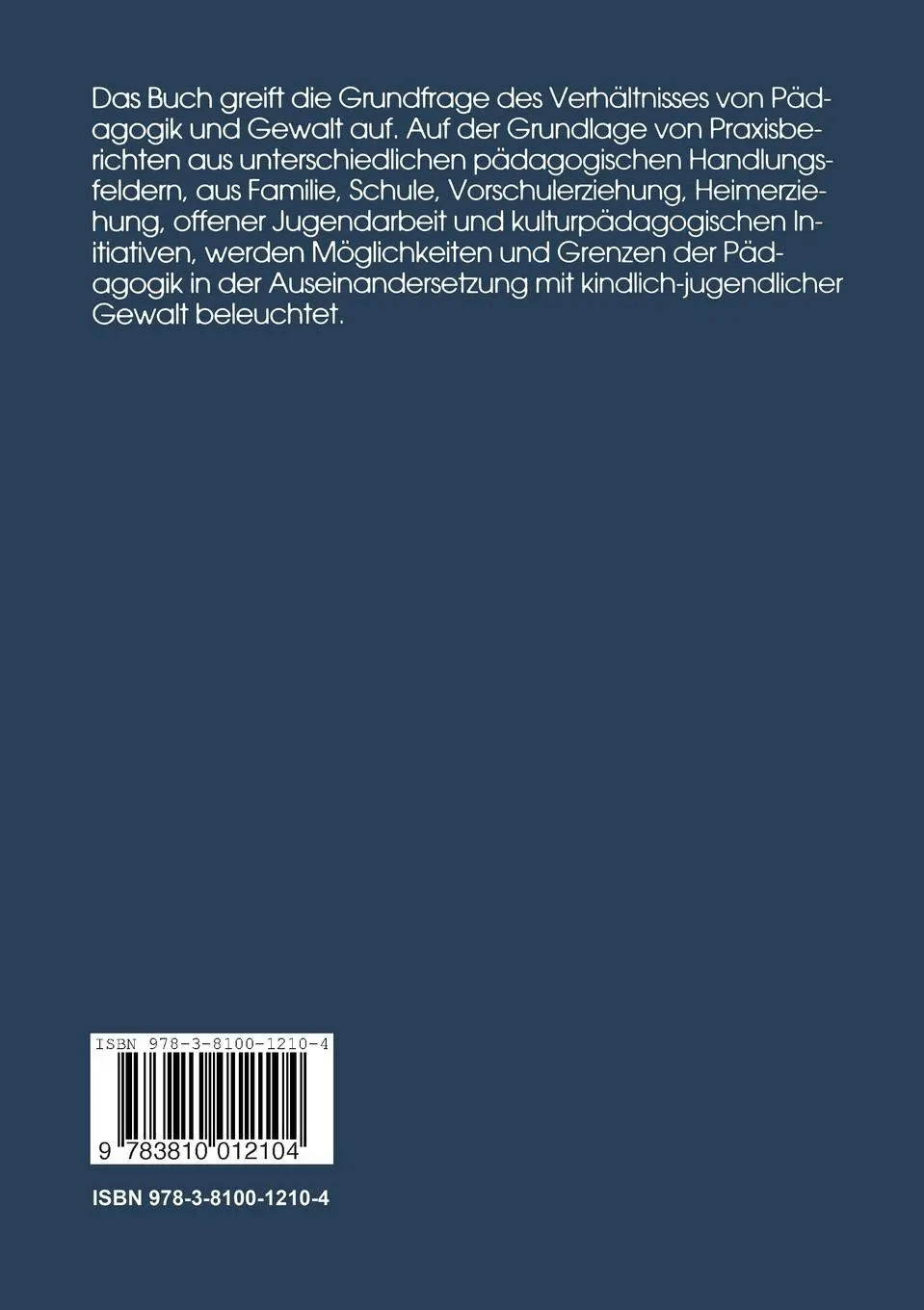 Rückseite: 9783810012104 | Pädagogik und Gewalt | Hartmut Wenzel (u. a.) | Taschenbuch | 307 S.
