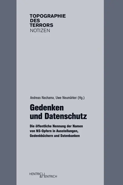 Cover: 9783955652104 | Gedenken und Datenschutz | Andreas Nachama (u. a.) | Taschenbuch