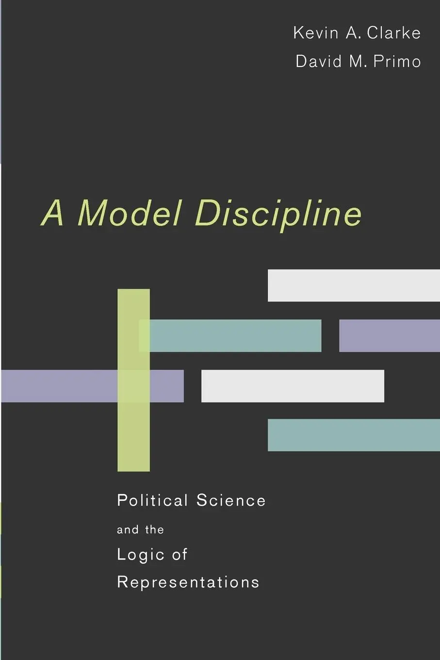 Cover: 9780195382204 | A Model Discipline | Kevin A. Clarke (u. a.) | Taschenbuch | Englisch