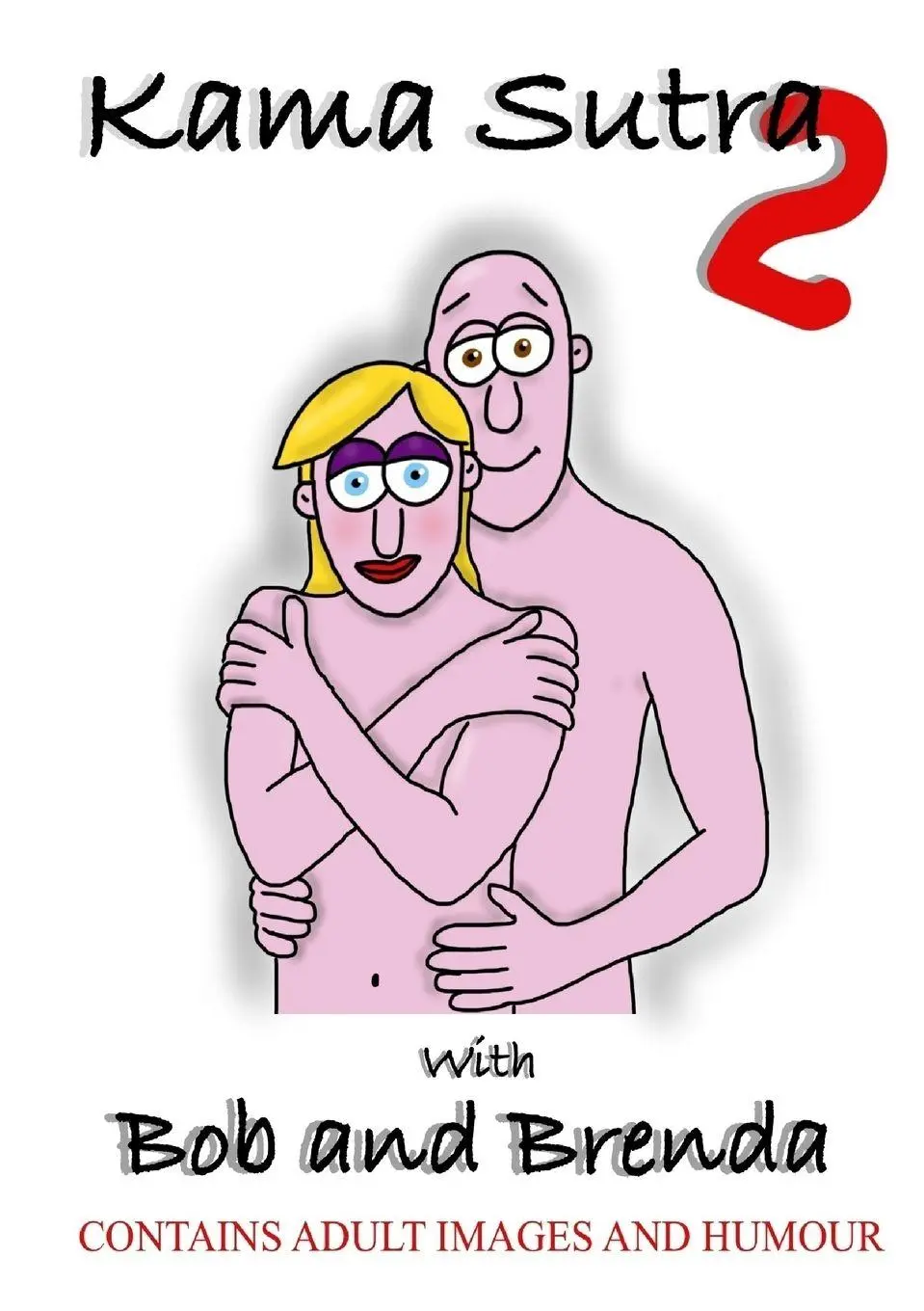 Cover: 9781291902204 | Kama Sutra 2 With Bob And Brenda | Paul Gwilliam | Taschenbuch | 2014
