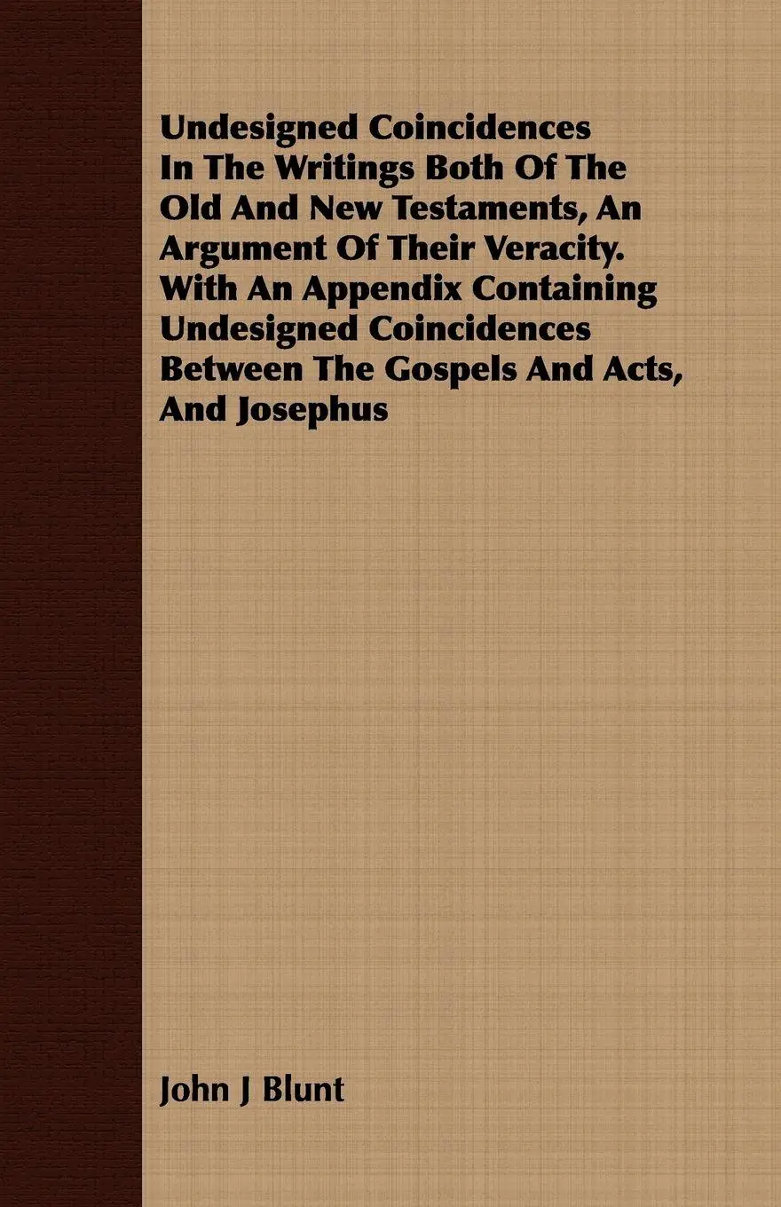 Cover: 9781409732204 | Undesigned Coincidences In The Writings Both Of The Old And New...