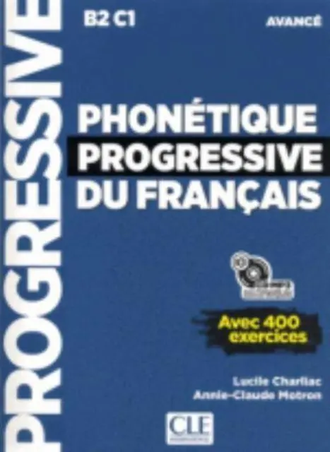 Cover: 9782090382204 | Phonetique progressive du francais - Niveau avance (B2/C1) + CD | Buch