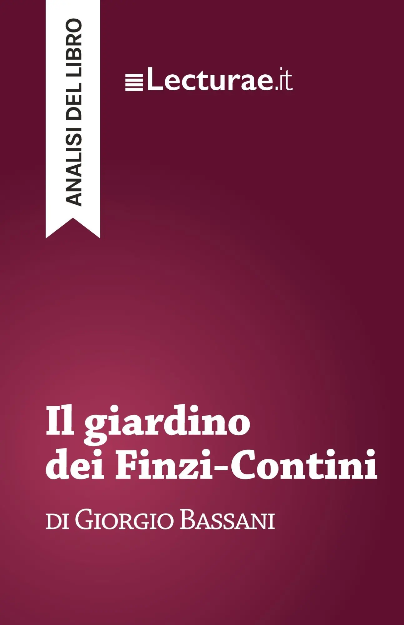Cover: 9782390802204 | Il giardino dei Finzi-Contini - Giorgio Bassani (analisi del libro)
