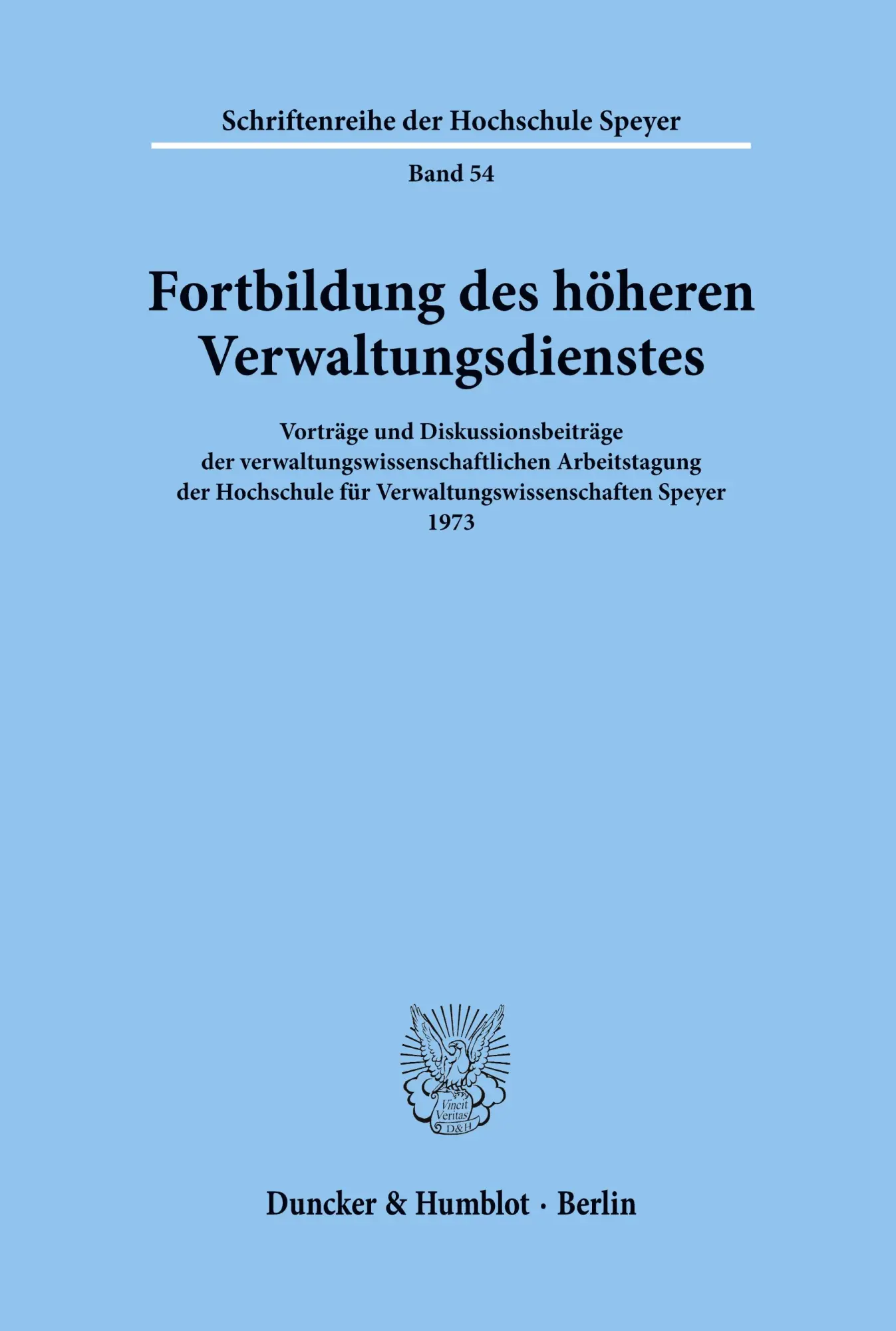 Cover: 9783428032204 | Fortbildung des höheren Verwaltungsdienstes. | / | Taschenbuch