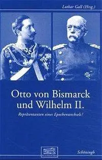 Cover: 9783506792204 | Otto von Bismarck und Wilhelm II | Lothar Gall | Taschenbuch | 141 S.