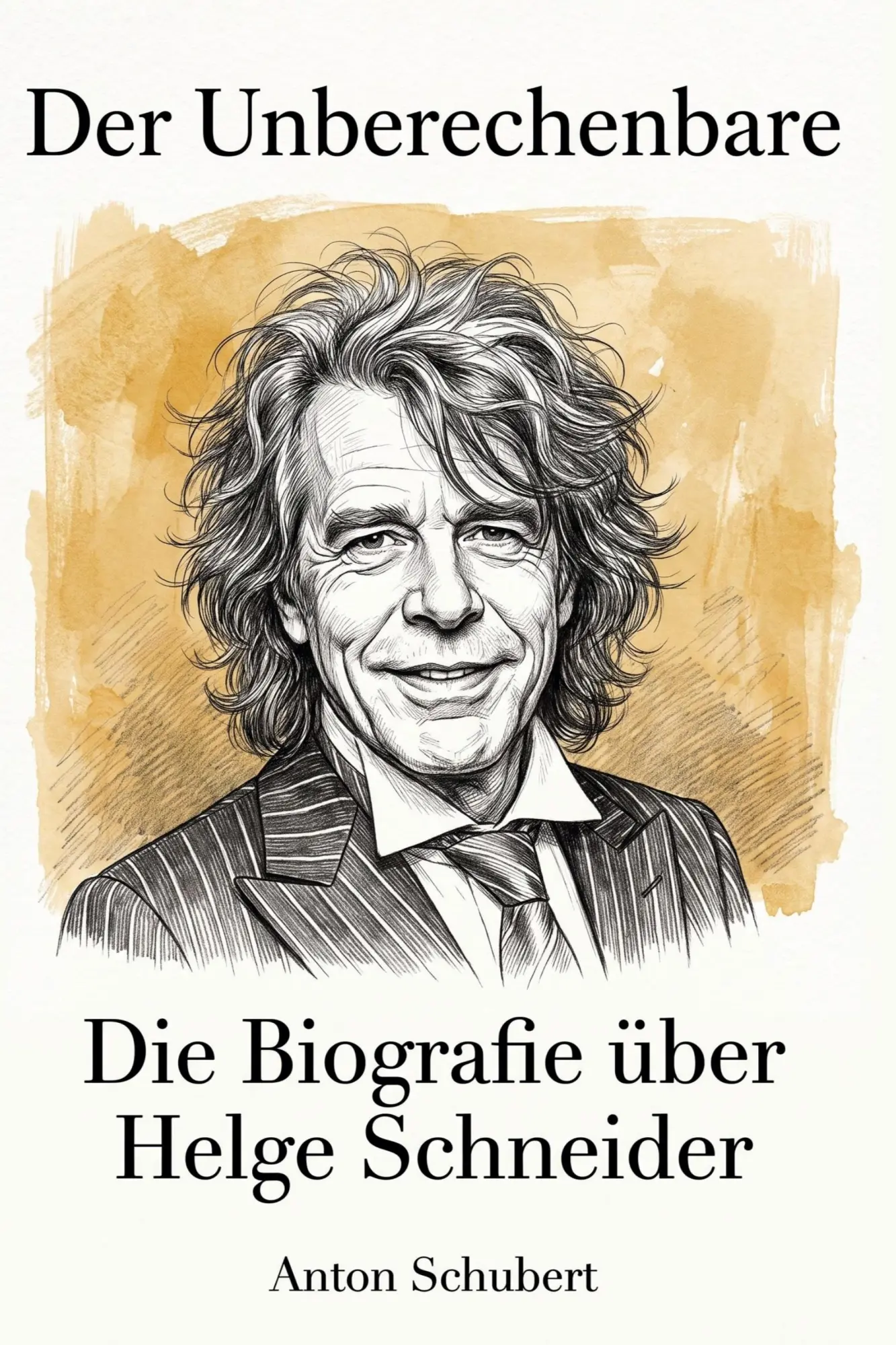 Cover: 9783696402204 | Die Biografie über Helge Schneider | Der Unberechenbare | Schubert
