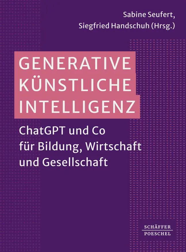 Cover: 9783791062204 | Generative Künstliche Intelligenz | Sabine Seufert (u. a.) | Buch Cover: 9783791062204 | Generative Künstliche Intelligenz | Sabine Seufert (u. a.) | Buch