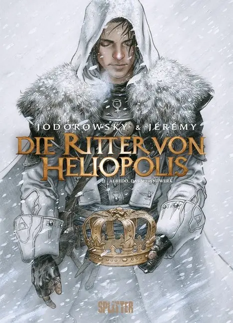 Cover: 9783962192204 | Die Ritter von Heliopolis - Albedo, das weiße Werk | Jodorowsky | Buch