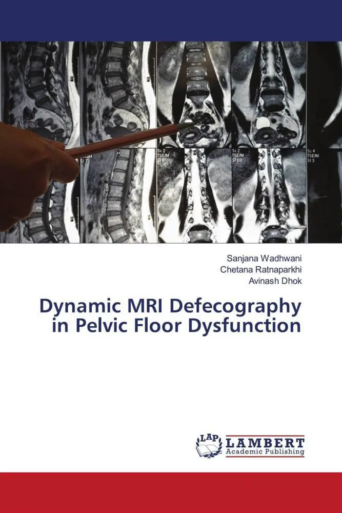 Dynamic MRI Defecography in Pelvic Floor D... | preigu