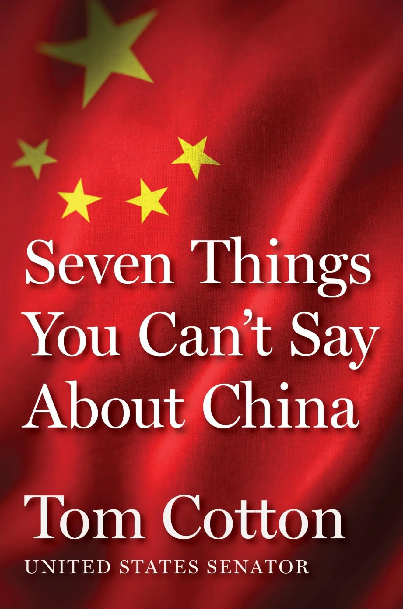 Cover: 9780063392304 | Seven Things You Can't Say about China | Tom Cotton | Buch | Englisch