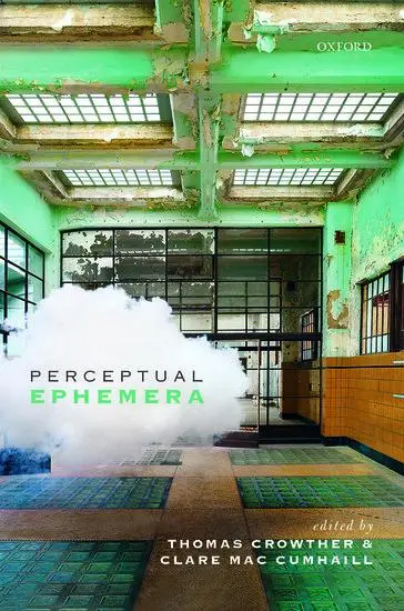 Cover: 9780198722304 | Perceptual Ephemera | Thomas Crowther (u. a.) | Buch | Gebunden | 2018