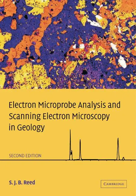 Cover: 9780521142304 | Electron Microprobe Analysis and Scanning Electron Microscopy in...