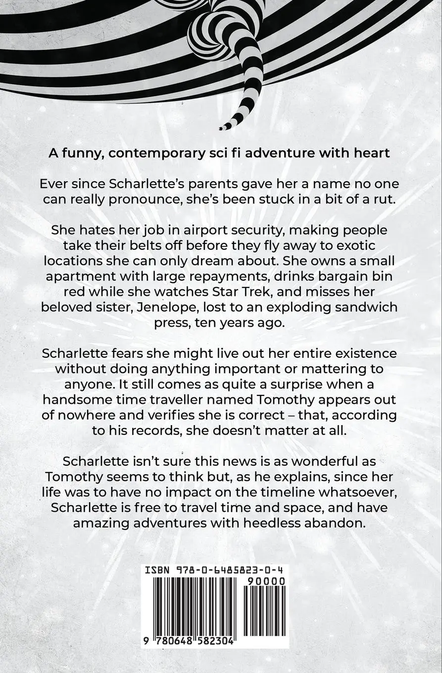 Rückseite: 9780648582304 | Scharlette Doesn't Matter and Goes Time Travelling | Sam Bowring