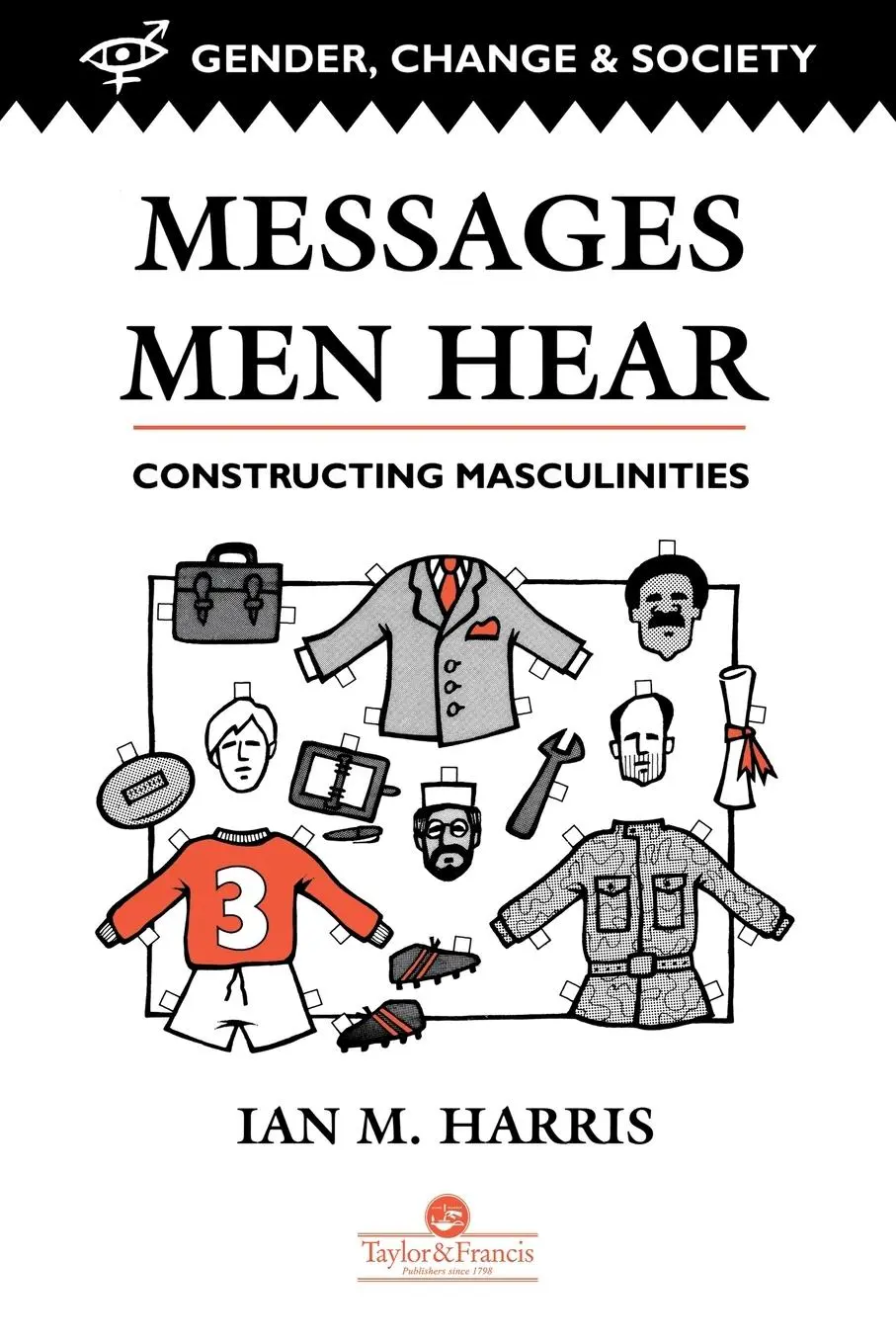 Cover: 9780748402304 | Messages Men Hear | Constructing Masculinities | Ian M. Harris | Buch