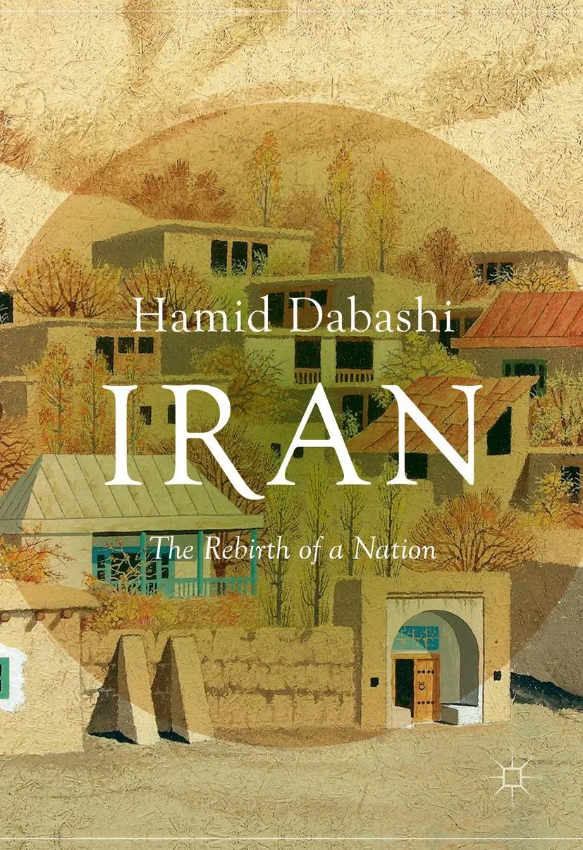 Cover: 9781349952304 | Iran | The Rebirth of a Nation | Hamid Dabashi | Taschenbuch | xiii