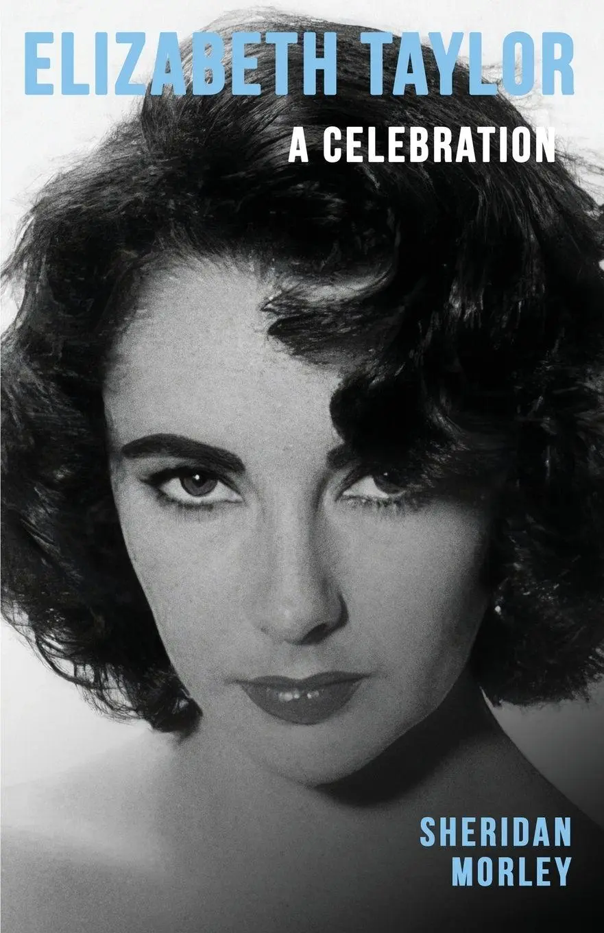 Cover: 9781917382304 | Elizabeth Taylor | A Celebration | Sheridan Morley | Taschenbuch