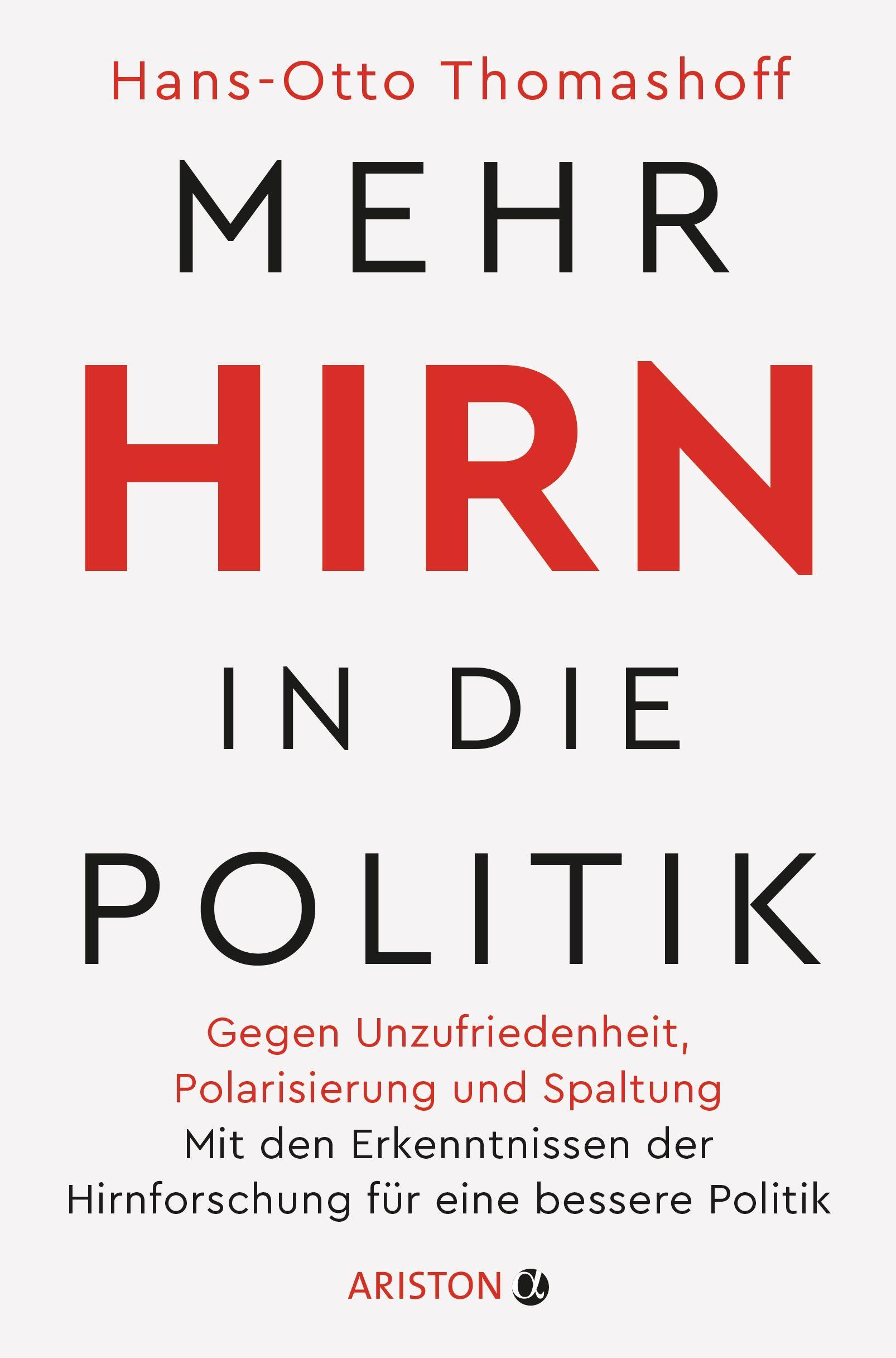 Cover: 9783424202304 | Mehr Hirn in die Politik | Hans-Otto Thomashoff | Taschenbuch | 224 S.