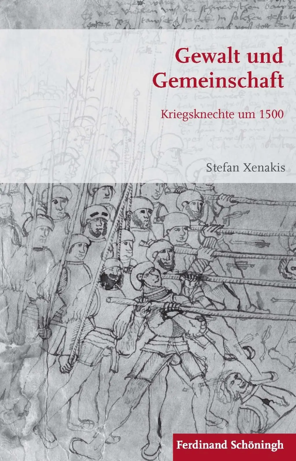 Cover: 9783506782304 | Gewalt und Gemeinschaft | Stefan Xenakis | Buch | 405 S. | Deutsch