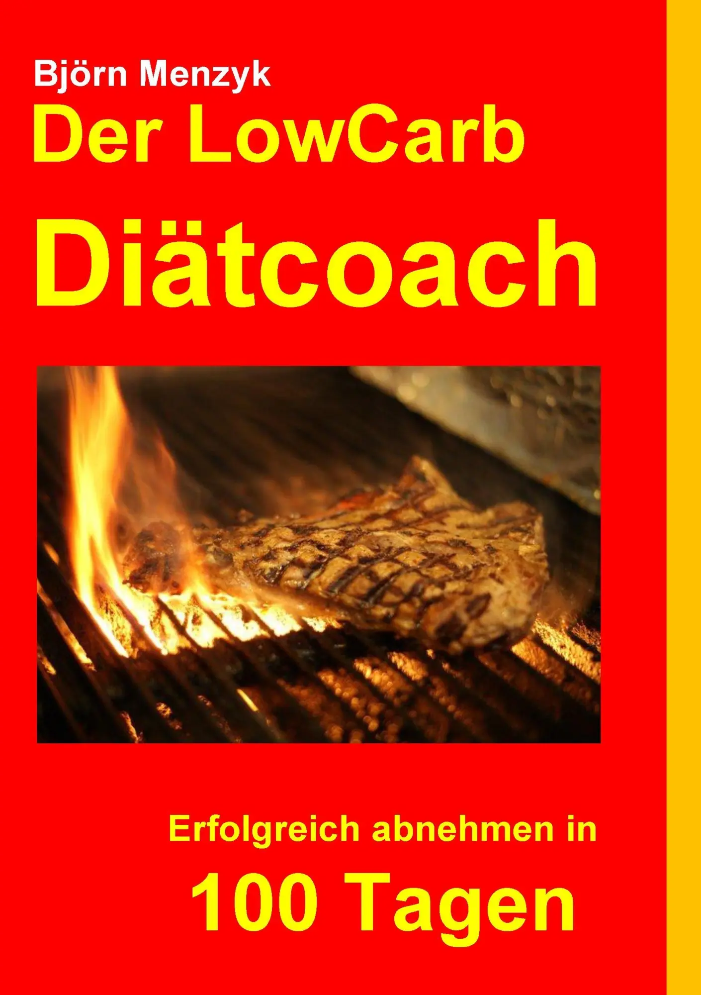 Cover: 9783732262304 | Der LowCarb Diätcoach | Erfolgreich abnehmen in 100 Tagen | Menzyk