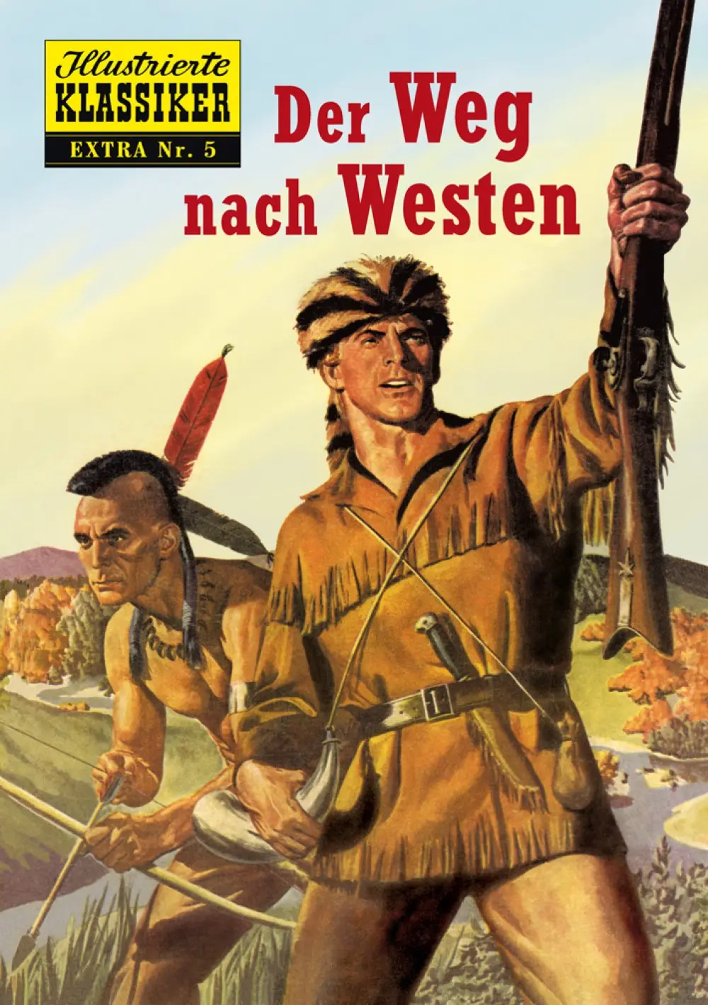Cover: 9783947952304 | Der Weg nach Westen | Illustrierte Klassiker Extra 5 | Buch | 100 S.