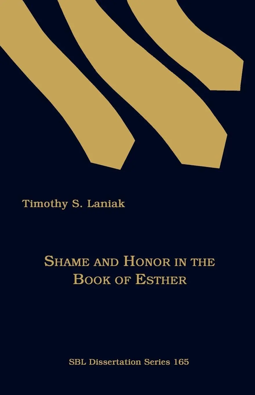 Cover: 9781589832404 | Shame and Honor in the Book of Esther | Timothy S. Laniak | Buch