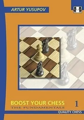 Cover: 9781906552404 | Boost Your Chess 1 | Artur Yusupov | Taschenbuch | Englisch | 2010