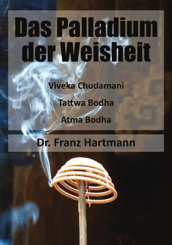 Cover: 9783819782404 | Das Palladium der Weisheit | Dr. Franz Hartmann | Taschenbuch | 96 S.
