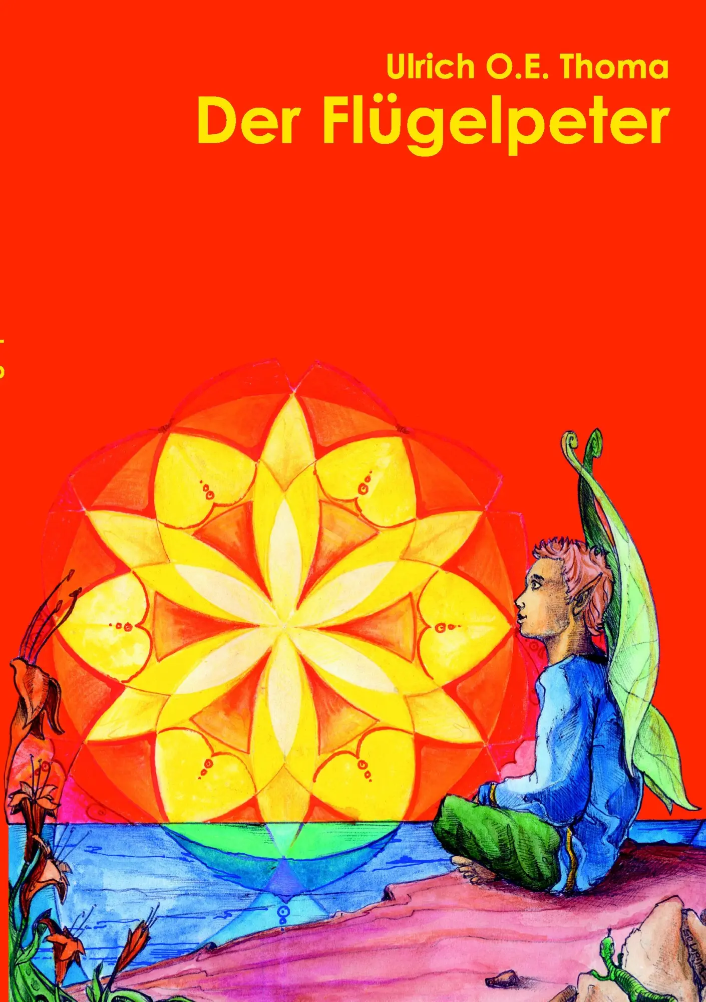 Cover: 9783833472404 | Der Flügelpeter | Ulrich O. E. Thoma | Taschenbuch | 64 S. | Deutsch