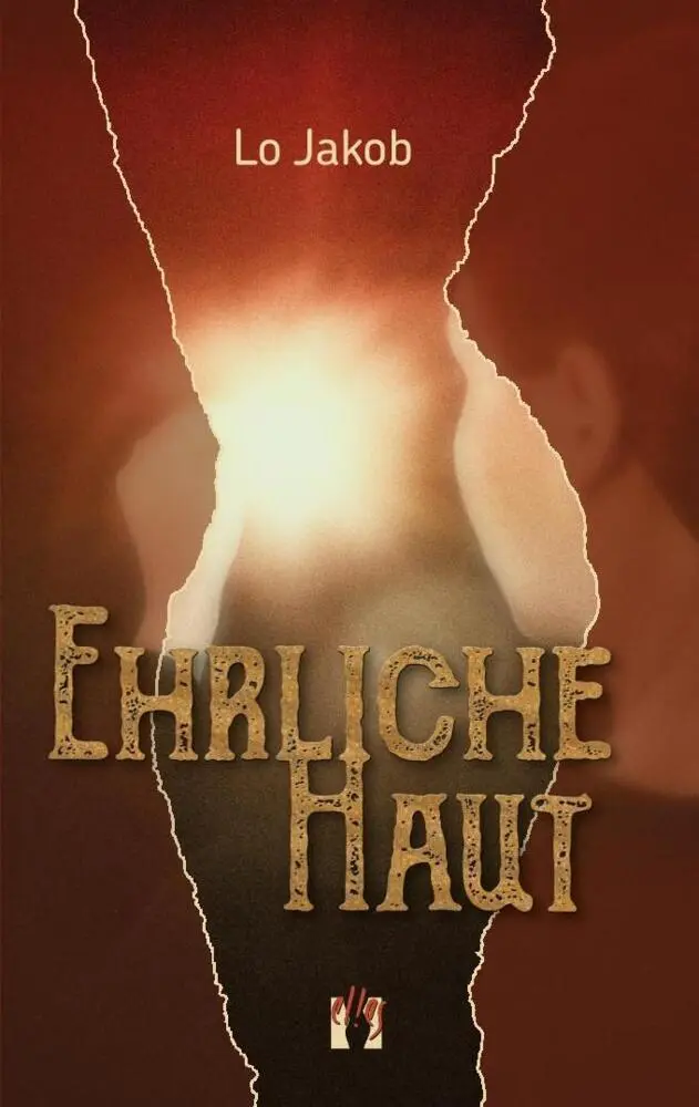 Cover: 9783956092404 | Ehrliche Haut | Liebesroman | Lo Jakob | Taschenbuch | 226 S. | 2022