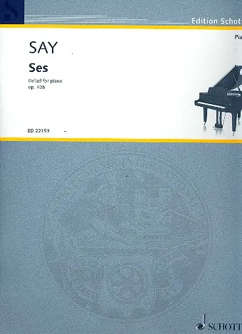 Cover: 9790001202404 | Ses op. 40b | Ballad for piano | Fazil Say | Edition Schott | Buch