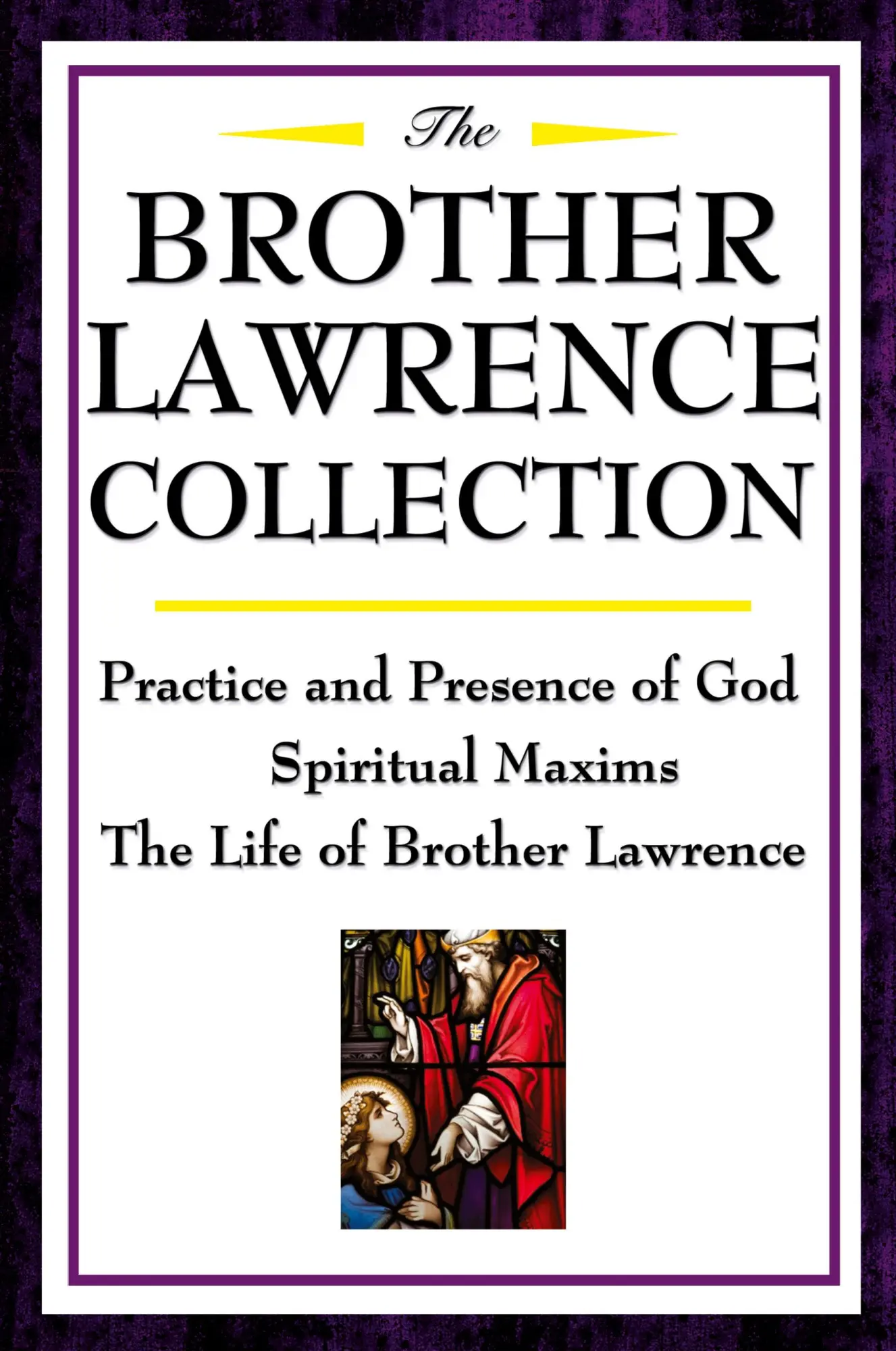 Cover: 9781604592504 | The Brother Lawrence Collection | Brother Lawrence | Taschenbuch