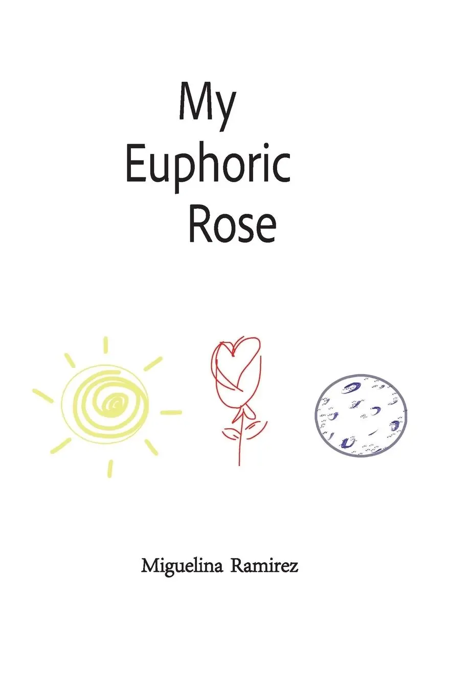 Cover: 9781738932504 | My Euphoric Rose | Miguelina Ramirez | Taschenbuch | Englisch | 2023