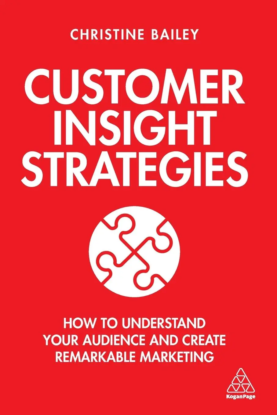Cover: 9781789662504 | Customer Insight Strategies | Christine Bailey | Taschenbuch | 2020