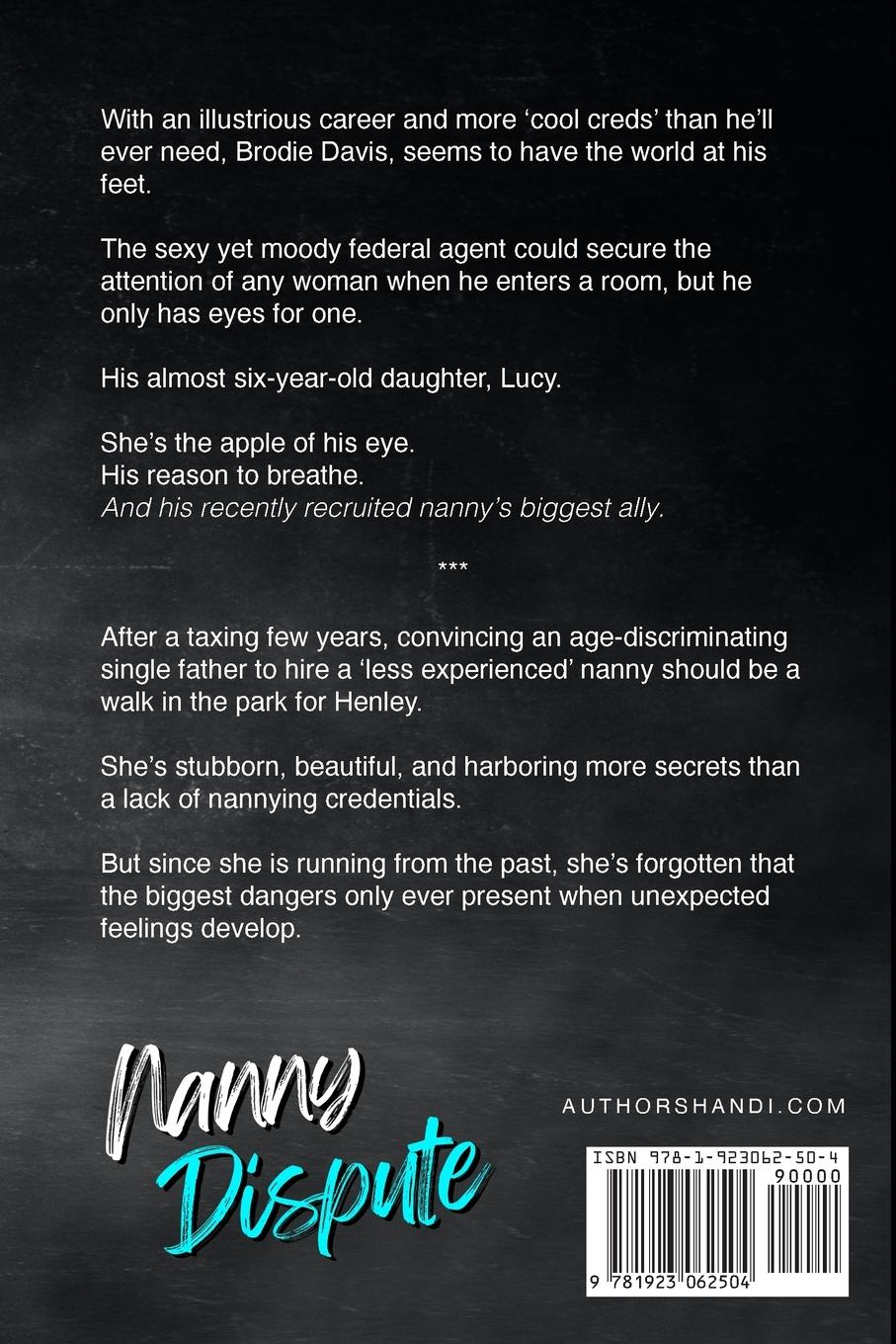 Rückseite: 9781923062504 | Nanny Dispute | A single dad/nanny romantic suspense | Shandi Boyes