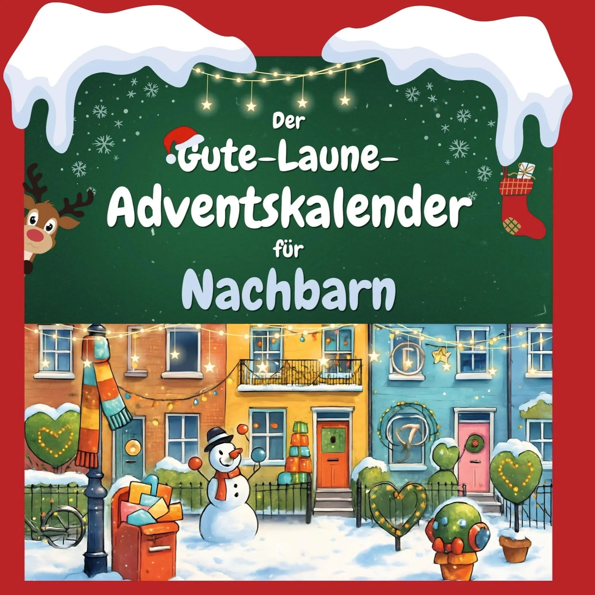 Cover: 9783695312504 | Der Gute-Laune-Adventskalender für Nachbarn | Zoe König | Taschenbuch