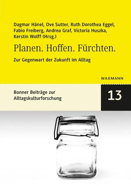 Cover: 9783830942504 | Planen. Hoffen. Fürchten. | Dagmar Hänel | Taschenbuch | 240 S. | 2020