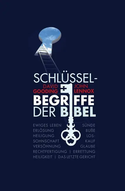 Cover: 9783866992504 | Schlüsselbegriffe der Bibel | David Gooding (u. a.) | Taschenbuch